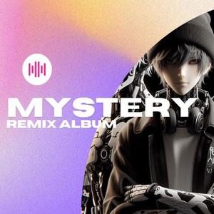 MYSTERY (feat. C0RE, Dtrxmusic & MXRAKEE) (Deep House Remix|Explicit)