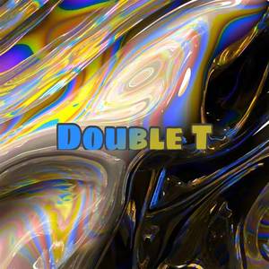 Double T pt2 (intro)