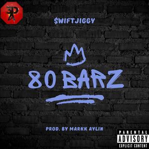 80 barz (Explicit)