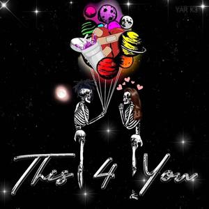 This 4 You (Explicit)