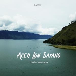 Aceh Lon Sayang (Flute Instrumental Version)
