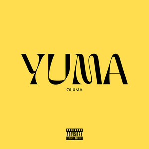 Yuma (Explicit)