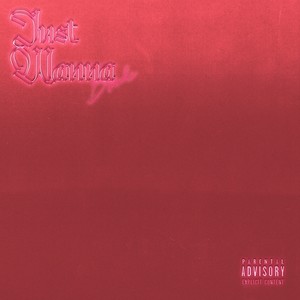 Just Wanna (Explicit)