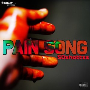 Pain Song (Explicit)