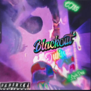 Blackout Twinz (feat. LuhDee) [Explicit]