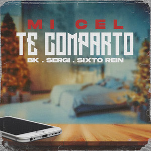 MI CEL TE COMPARTO (Explicit)