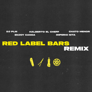 Red Label Bars (Remix 2021) [Explicit]