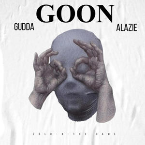 Goon (feat. ALAZIE) (Explicit)
