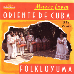 Music From Oriente De Cuba: The Rumba