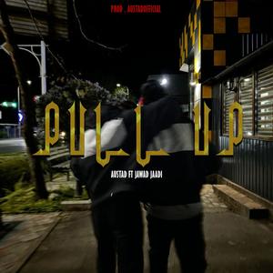 Pull Up (feat. Jawad Jaadi) (Explicit)
