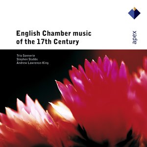 English Chamber Music of the 17th Century - Apex