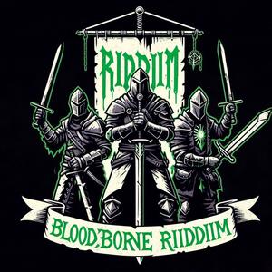 BLOODBORNE RIDDIM