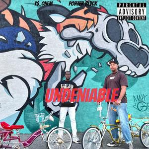 UNDENIABLE (Explicit)