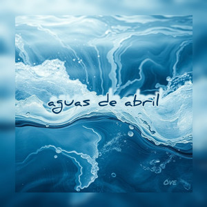 aguas de abril (Radio Edit)