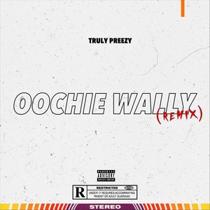 Oochie Wally (Remix)