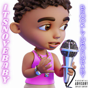 BrooklynBornBaby (Explicit)