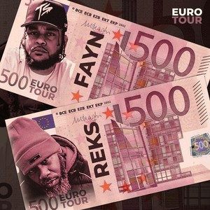 Euro Tour (feat. Reks) (Explicit)
