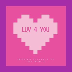 Luv 4 You (Explicit)