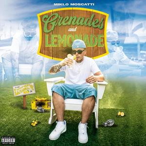 Grenades & Lemonade (Explicit)