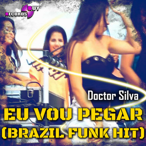 Eu Vou Pegar (feat. DJ HK)