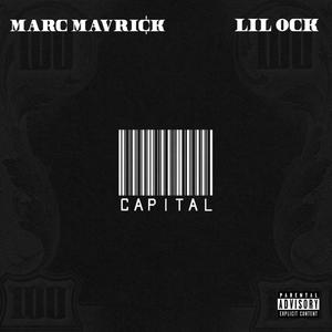 Capital (feat. Lil Ock) [Explicit]