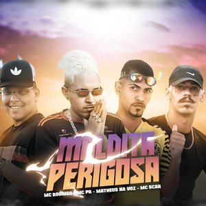 Maldita Perigosa