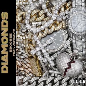 Diamonds(feat. Jamaalyo) (Explicit)