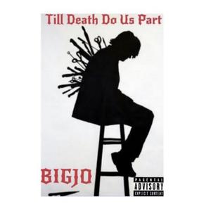 Till Death Do Us Part (Explicit)