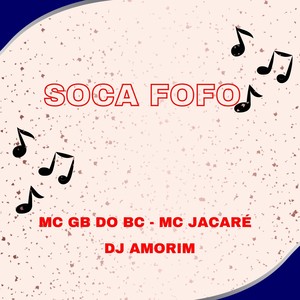 SOCA FOFO (Explicit)