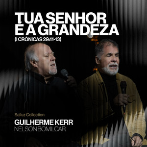 I Crônicas 29:11-13 (Tua Senhor é a Grandeza)