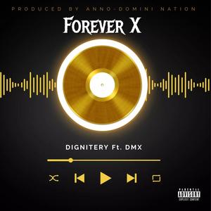 Forever X (feat. DMX) (Explicit)