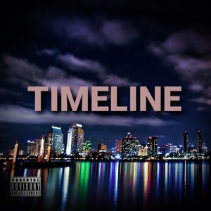 Timeline (feat. DirtyLow, Bigg V & Eijay) (Explicit)