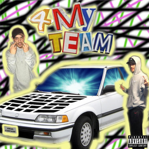 4 My Team (Explicit)