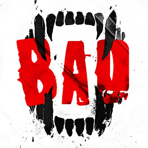 Bad (Explicit)