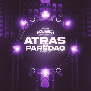 Atrás do Paredão (Explicit)