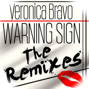 Warning Sign (The Remixes)