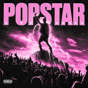 POPSTAR (Explicit)