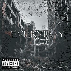 Everyday (Explicit)