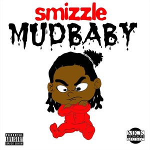 Mud Baby (Explicit)