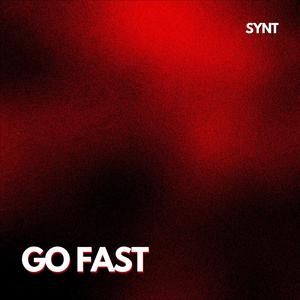 GO FAST