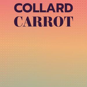 Collard Carrot