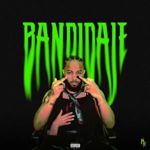 BANDIDAJE (Explicit)