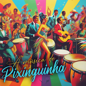 A Música de Pixinguinha