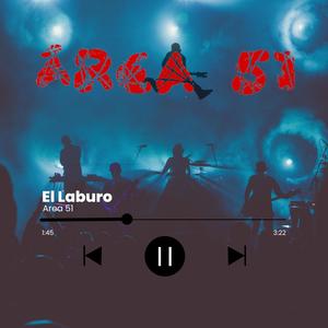 EL LABURO (feat. BANDA AREA 51)