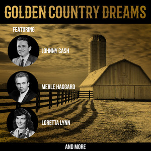 GOLDEN COUNTRY DREAMS