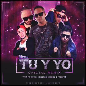 Tu Y Yo Remix (feat. Huracan , Keito . Jefhox & Franfor)