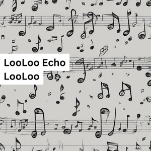 Looloo Echo