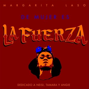 De Mujer Es la Fuerza