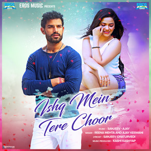 Ishq Mein Tere Choor (From 