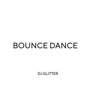 BOUNCE DANCE